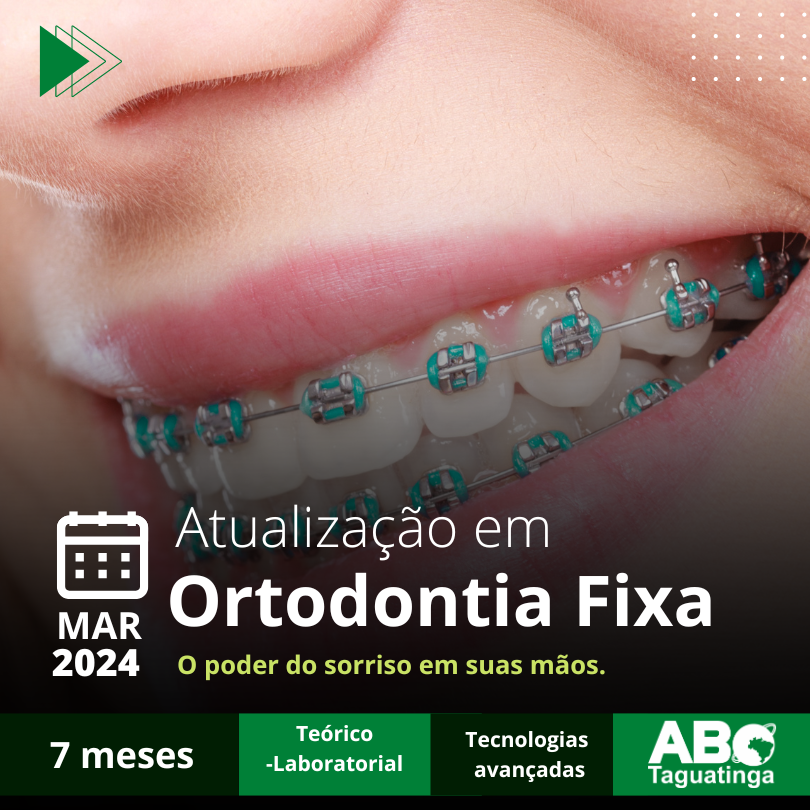 Curso de Atualização em Ortodontia Fixa ABO TAG MAR 2024